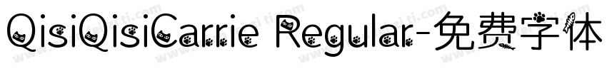 QisiQisiCarrie Regular字体转换